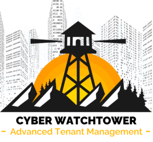 Cyber Watchtower™ logo: A watchtower icon over an orange cityscape, symbolizing vigilant cybersecurity. Text: 'Advanced Tenant Management.